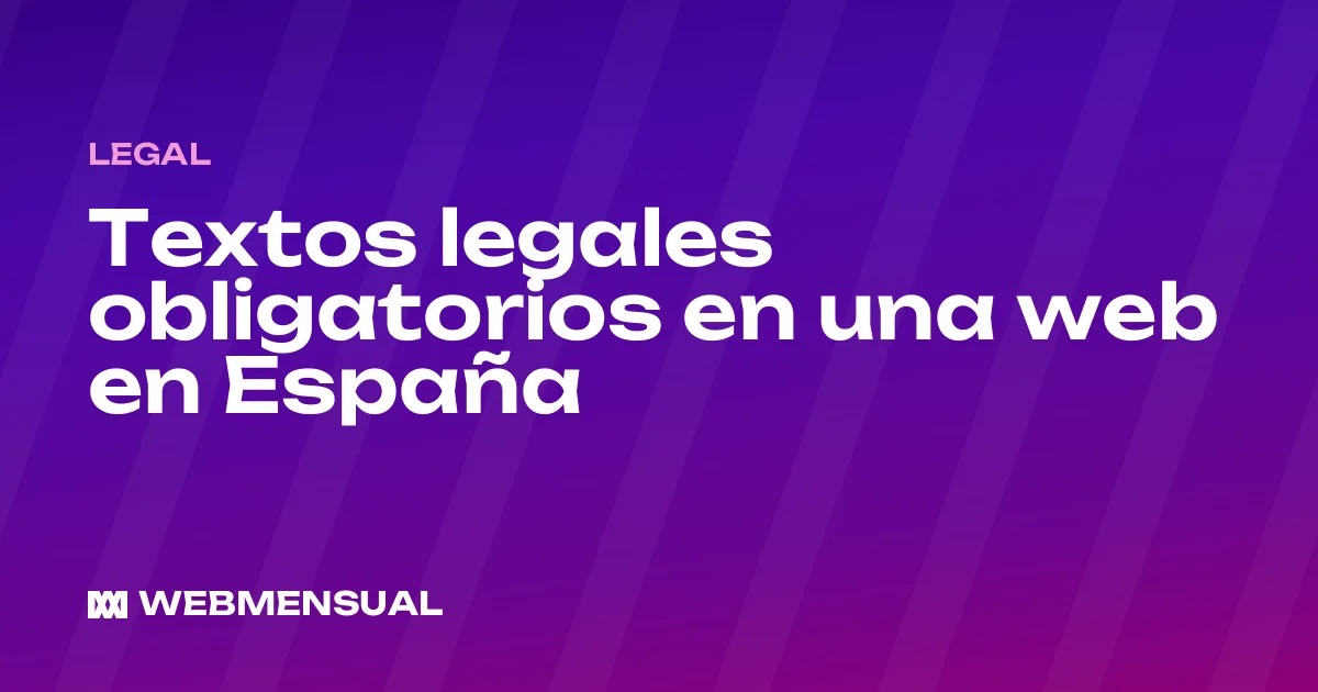 Textos legales obligatorios en una web en España